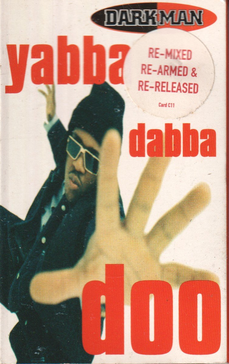 Darkman - Yabba Dabba Doo - Cassette