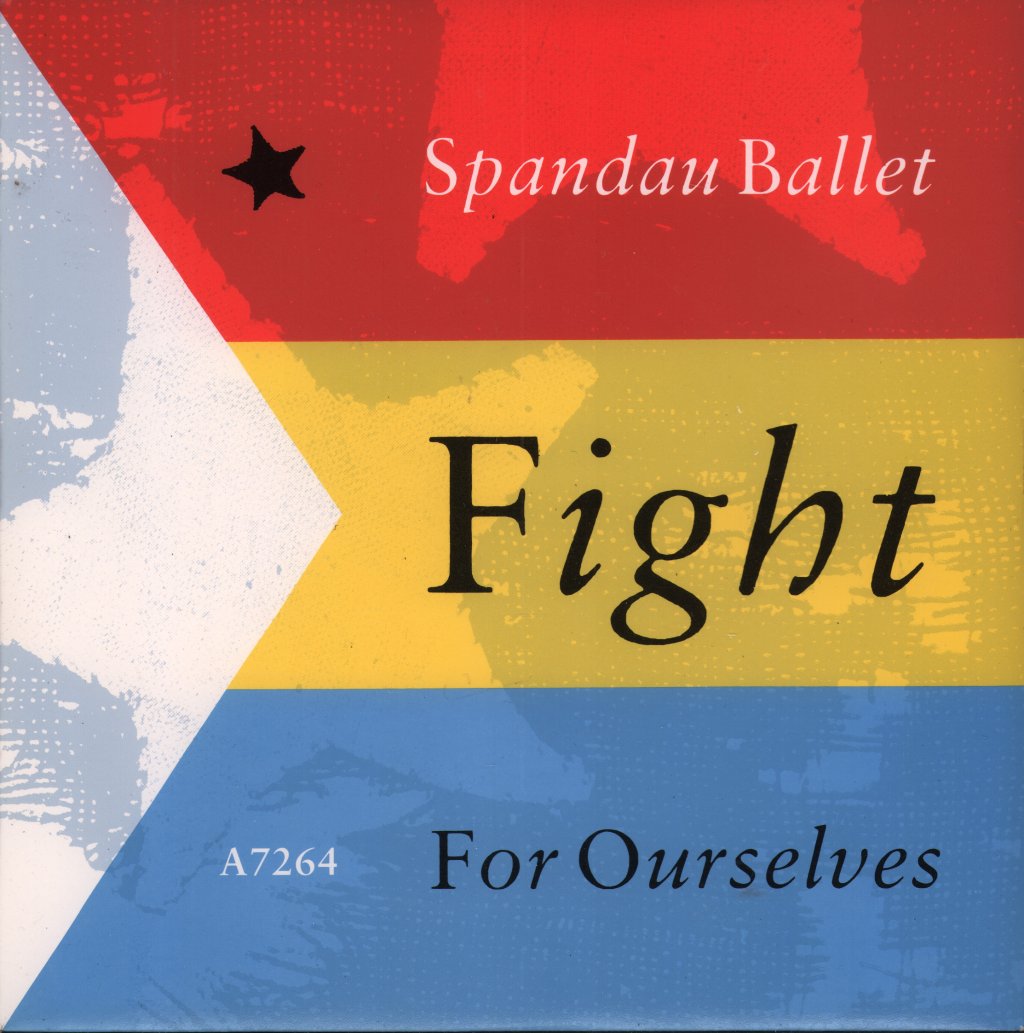 Spandau Ballet - Fight For Ourselves - 7 Inch
