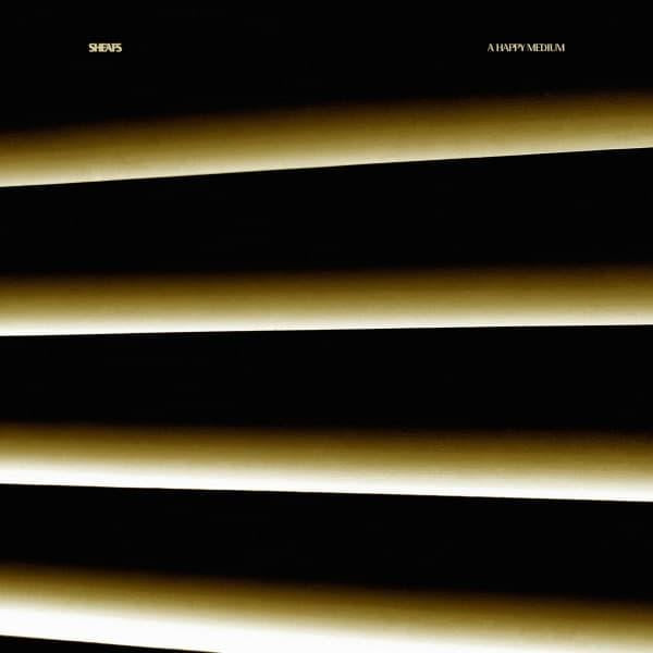 Sheafs - A Happy Medium - Lp