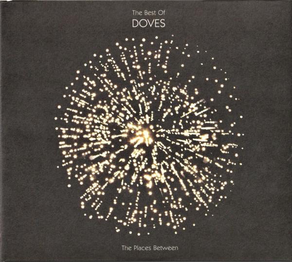 Doves - Best Of Doves The Places Between - Double Cd