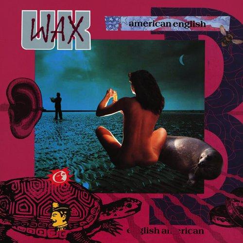 Wax - American English - Lp