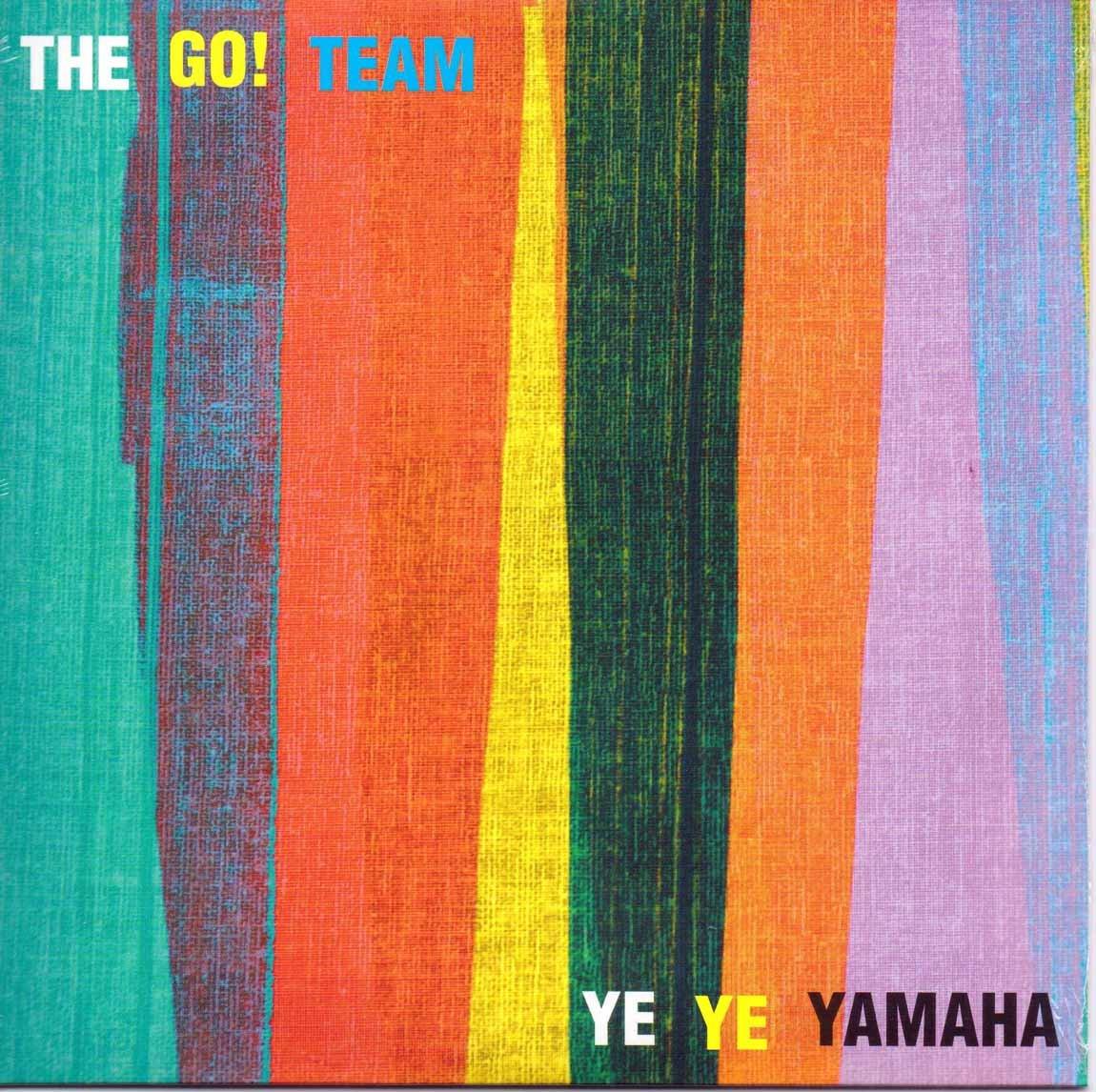 Go! Team - Ye Ye Yamaha / Til We Do It Together - 7 Inch