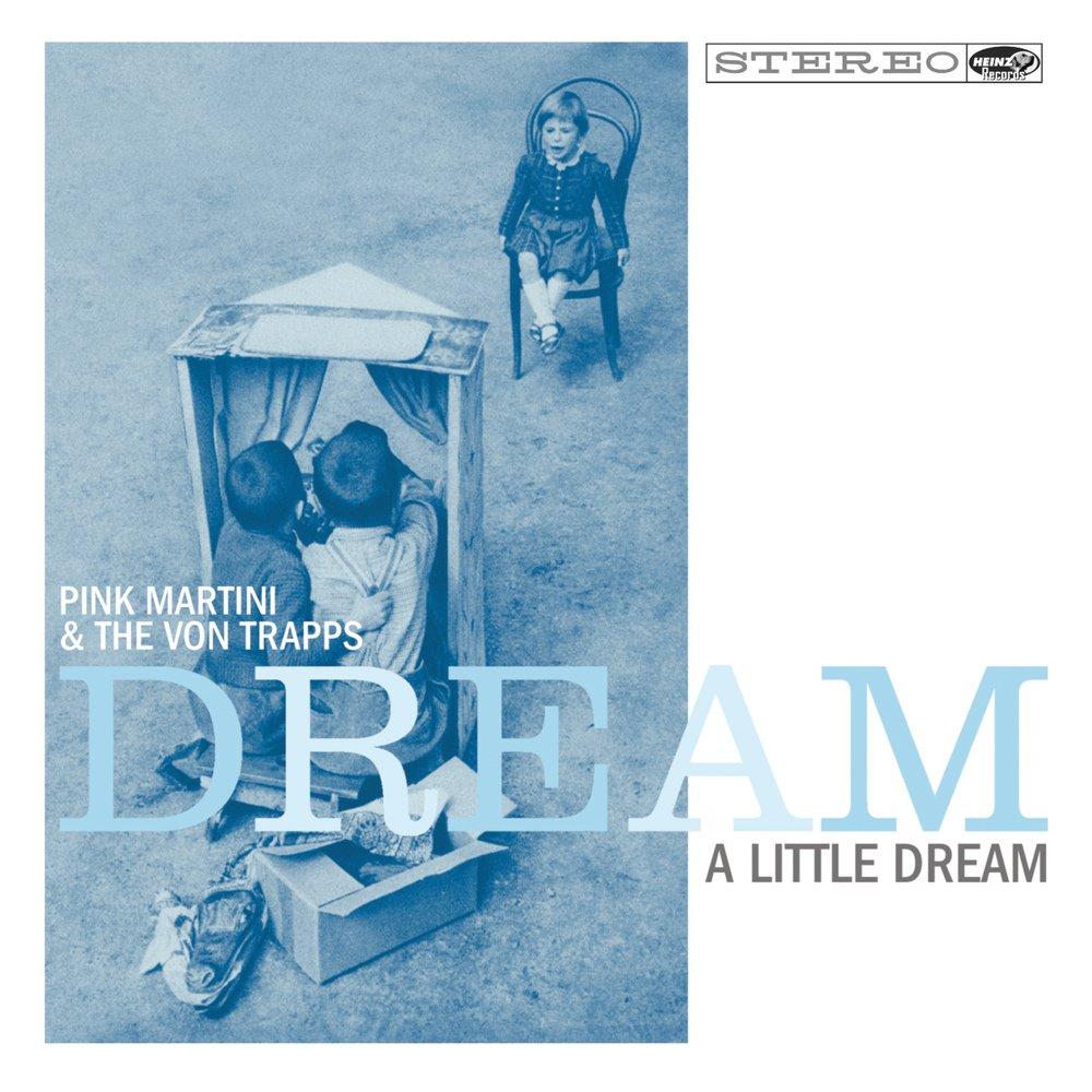 Pink Martini - Dream A Little.. -Digi- - Cd