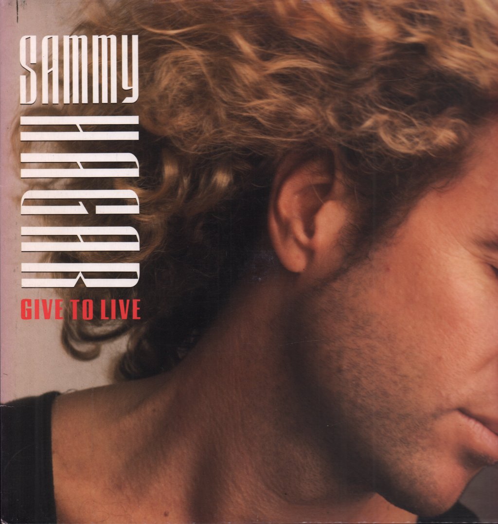 Sammy Hagar - Give To Live - 12 Inch