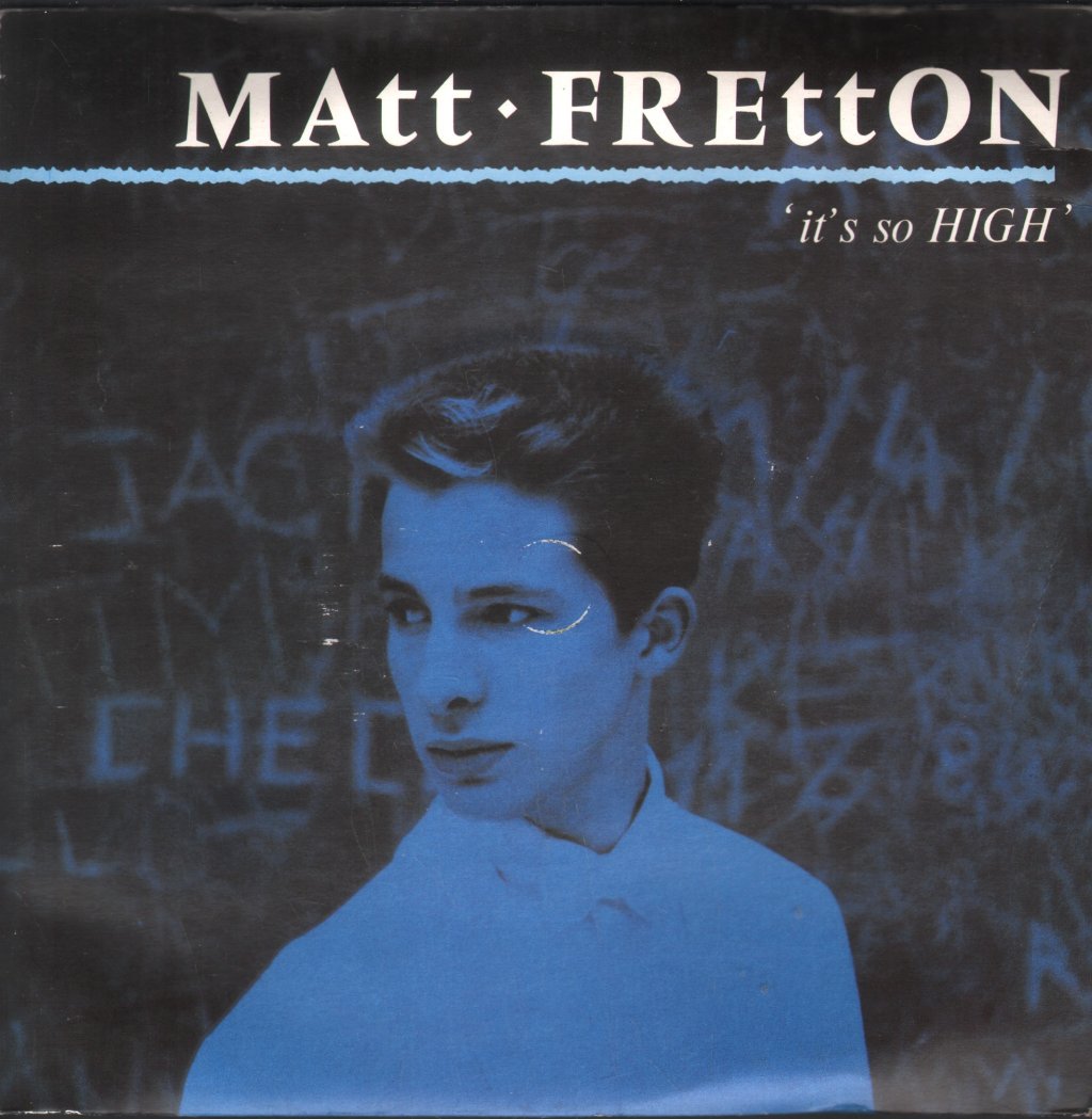 Matt Fretton - It's So High - 7 Inch
