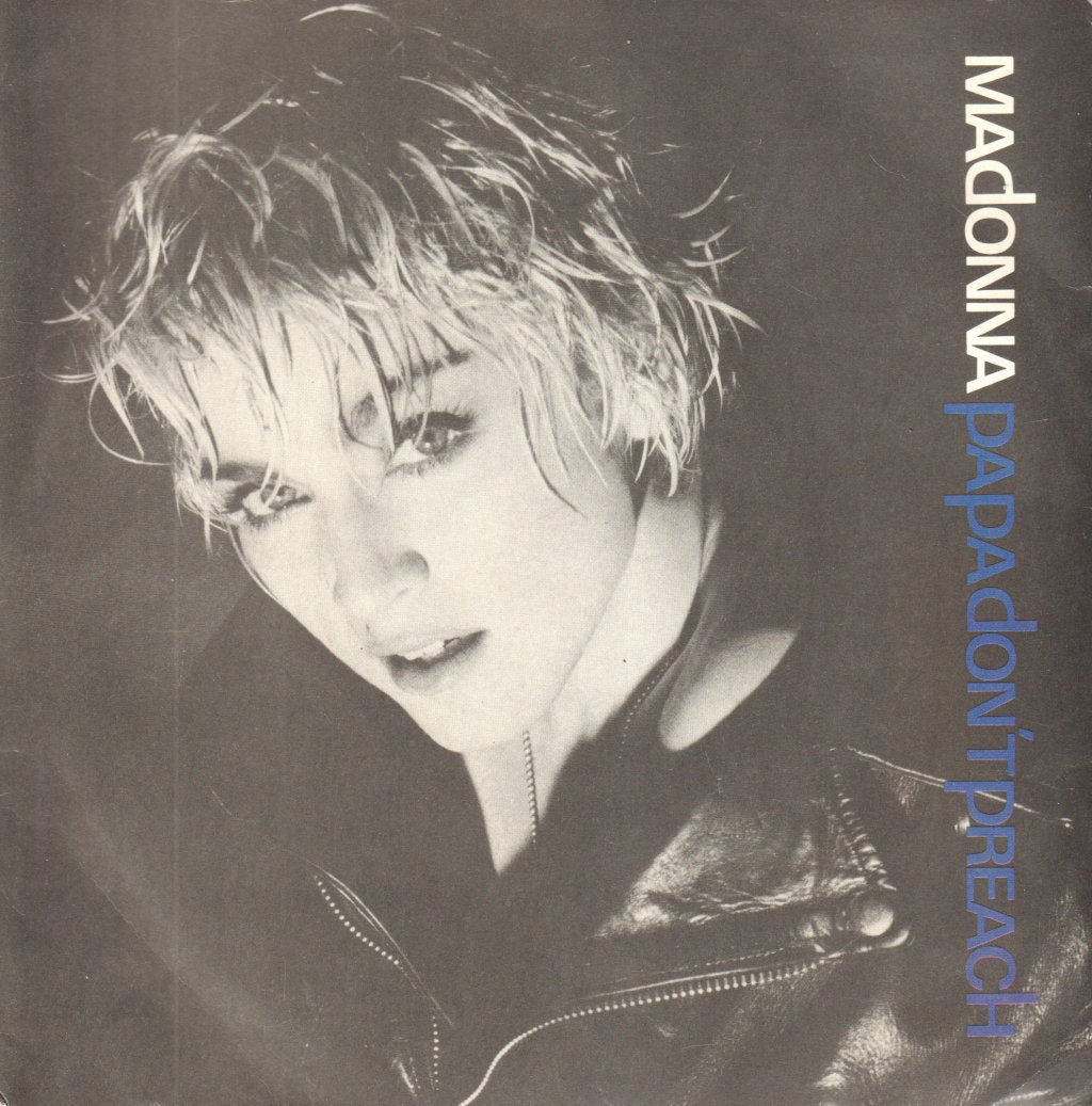 Madonna - Papa Don't Preach - 7 Inch