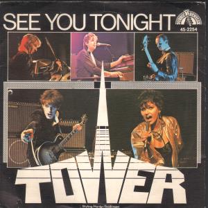 Tower - See You Tonight - 7 Inch
