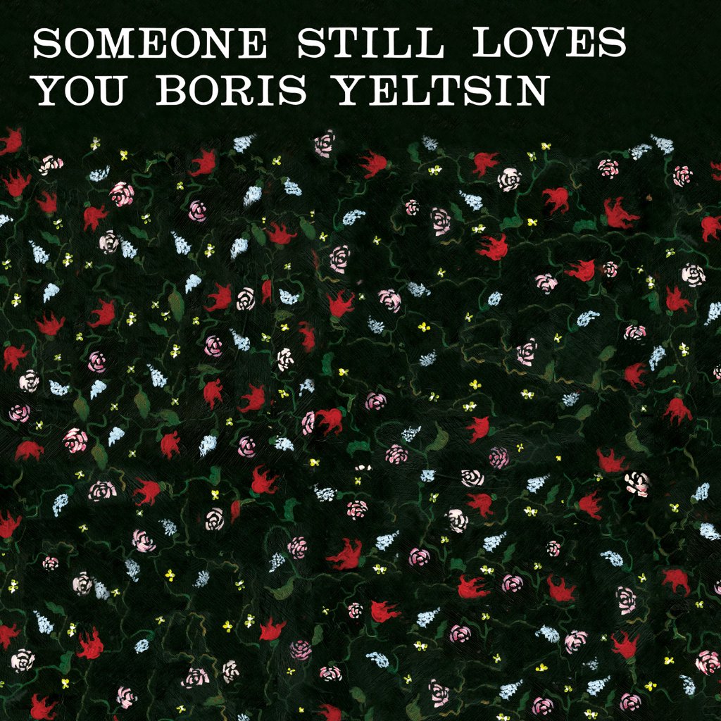 Someone Still Loves You Boris Yeltsin - Broom - Lp