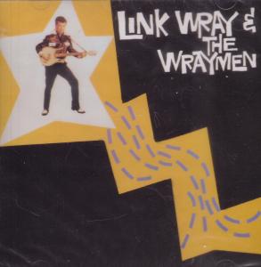 Link Wray And The Wraymen - Link Wray And The Wraymen - Cd