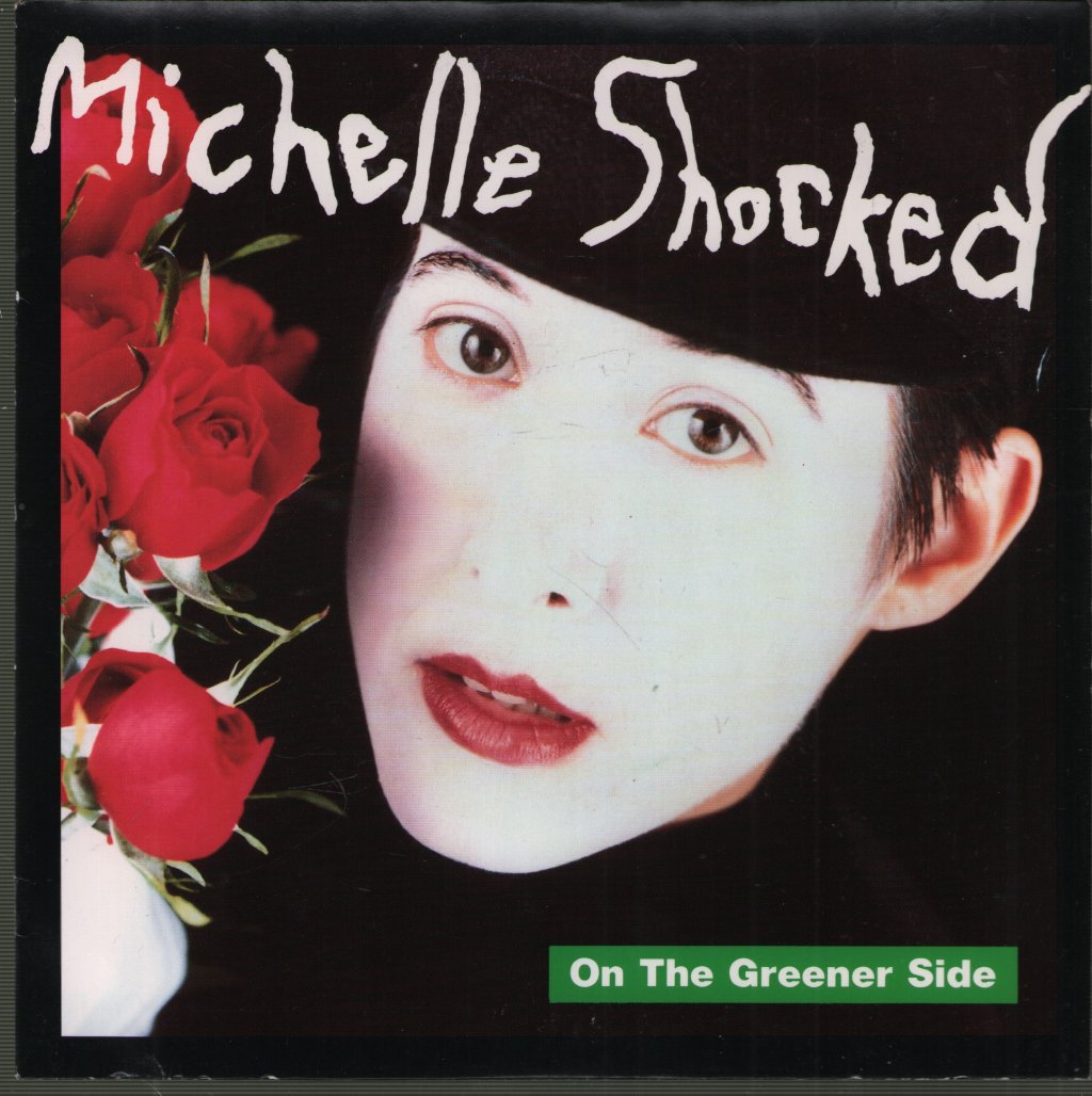 Michelle Shocked - On The Greener Side - 7 Inch