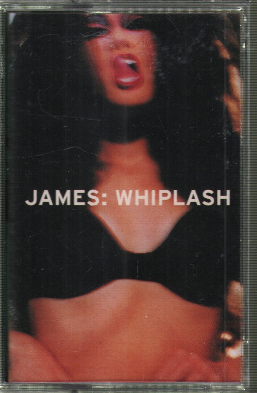 James - Whiplash - Cassette