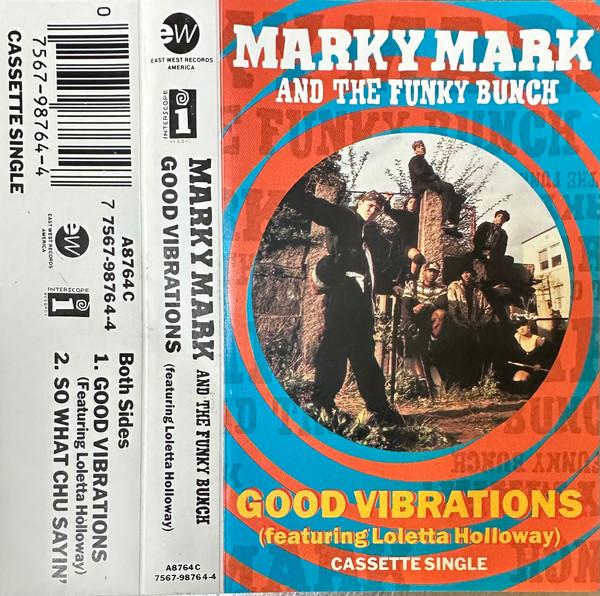 Marky Mark And The Funky Bunch Featuring Loleatta Holloway - Good Vibrations - Cassette