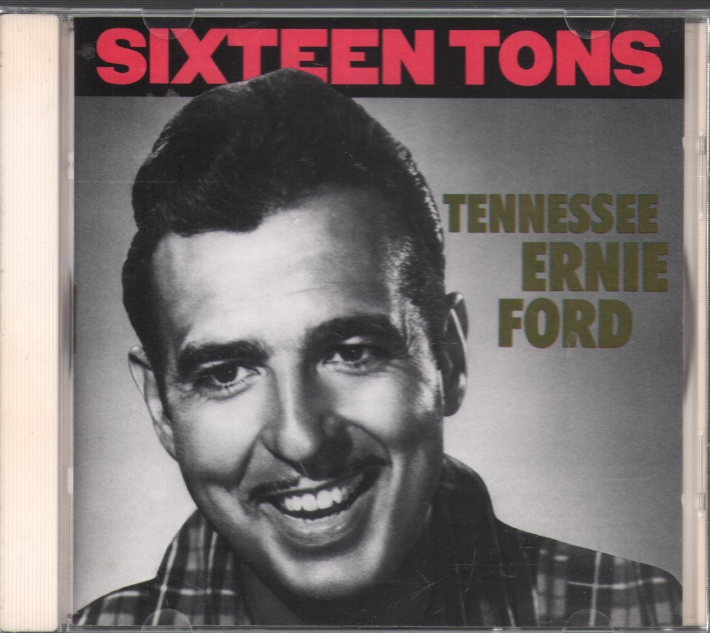 Tennessee Ernie Ford - Sixteen Tons - Cd