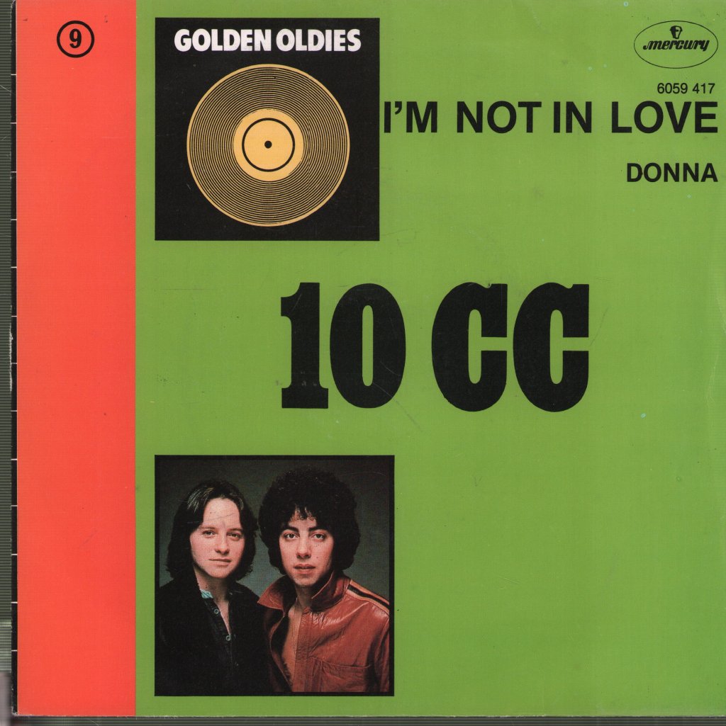 10cc - I'm Not In Love - 7 Inch