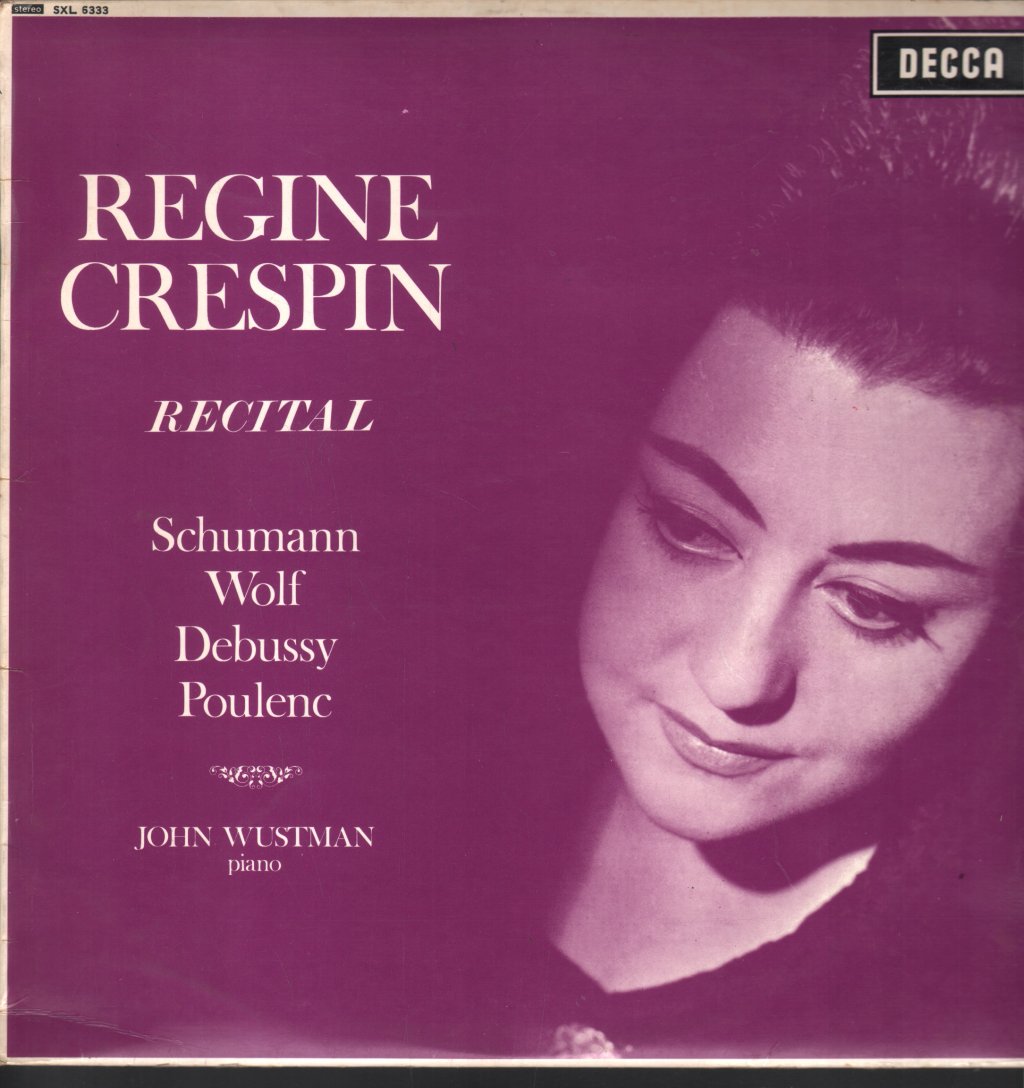 Regine Crespin / John Wustman - Regine Crespin Recital - Lp