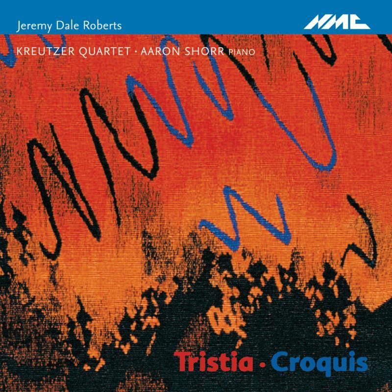 Kreutzer Quartet - Jeremy Dale Roberts - Tristia - Croquis - Cd