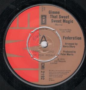 Federation - Gimme That Sweet Sweet Magic - 7 Inch