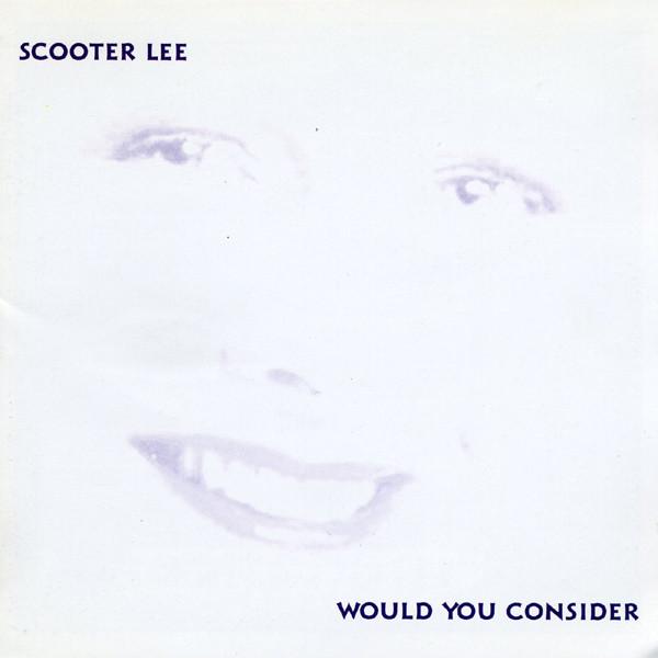 Scooter Lee - Would You Consider - Cd