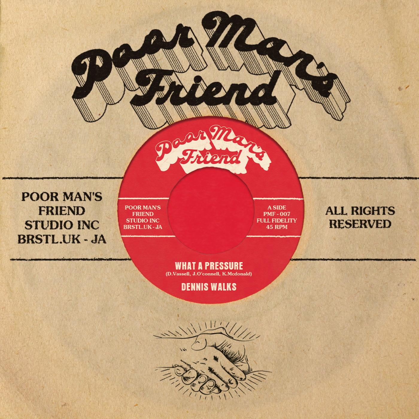 Dennis Walks - What A Pressure - 7 Inch