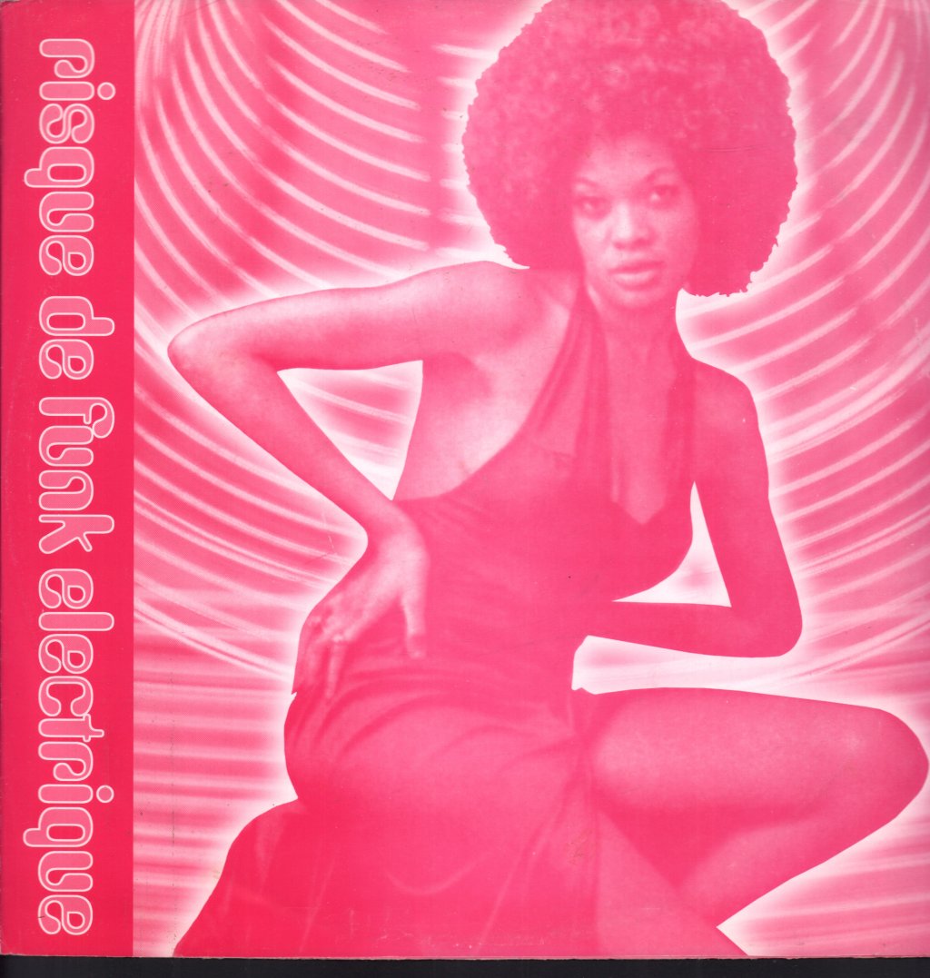 Risque De Funk Electrique - Risque De Funk Electrique EP - 12 Inch