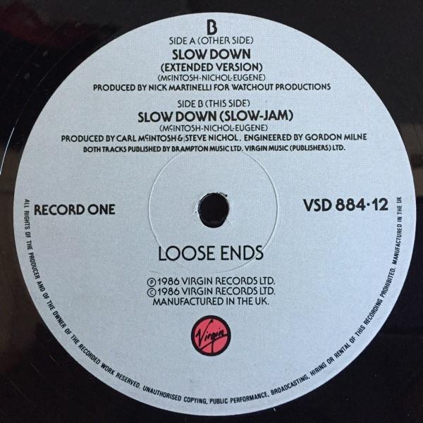 Loose Ends - Slow Down - Double 12 Inch