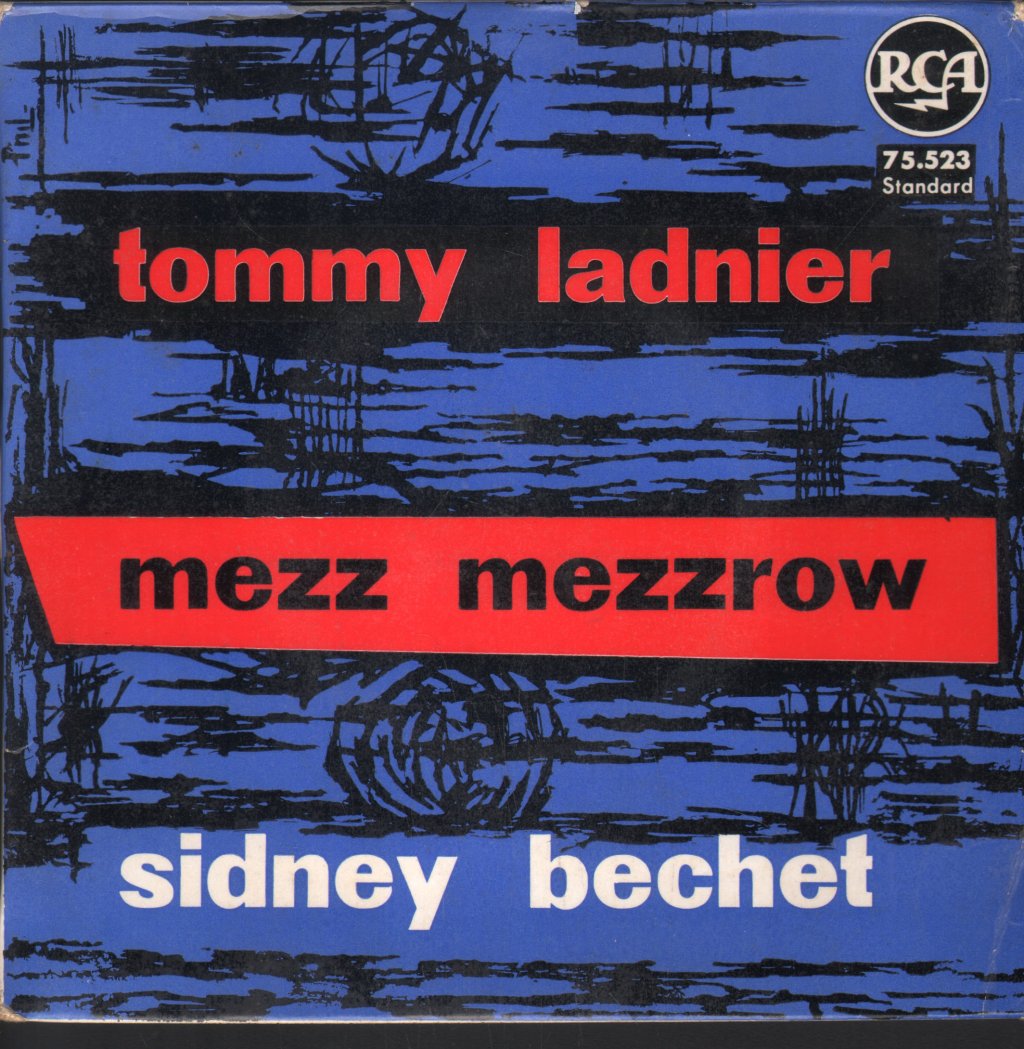 Mezz Mezzrow / Tommy Ladnier / Sidney Bechet - Royal Garden Blues - Lp