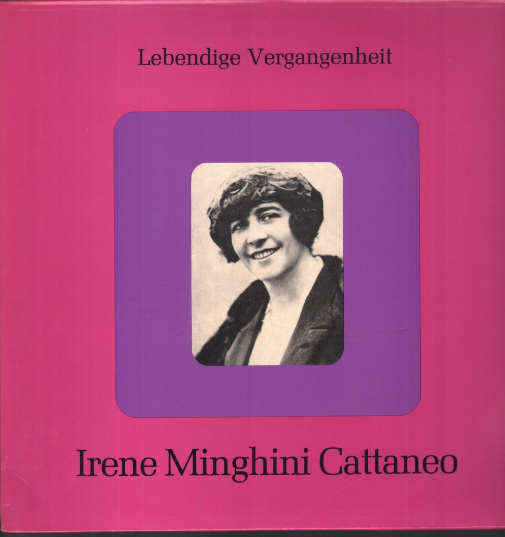 Irene Minghini-Cattaneo - Lebendige Vergangenheit - Irene Minghini-Cattaneo - Lp
