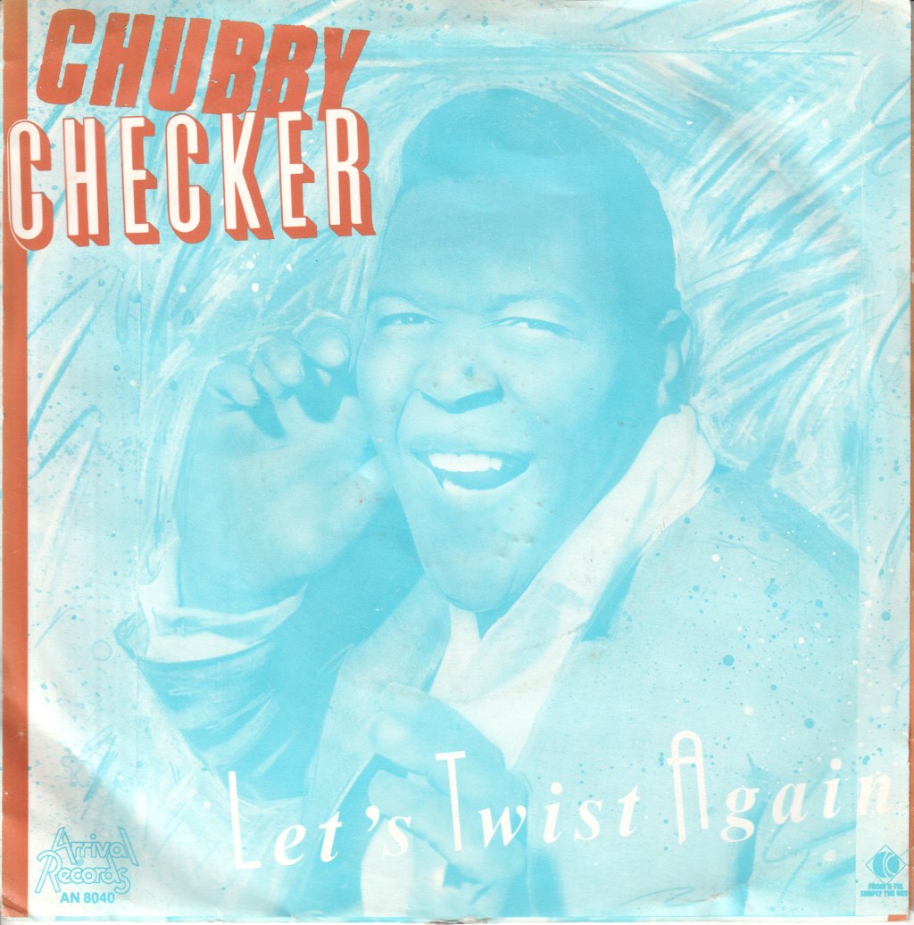 Chubby Checker - Let's Twist Again - 7 Inch