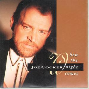 Joe Cocker - When The Night Comes - Cd