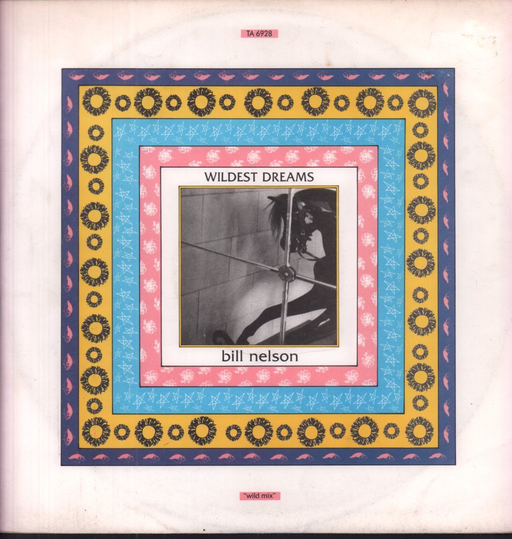 Bill Nelson - Wildest Dreams - 12 Inch