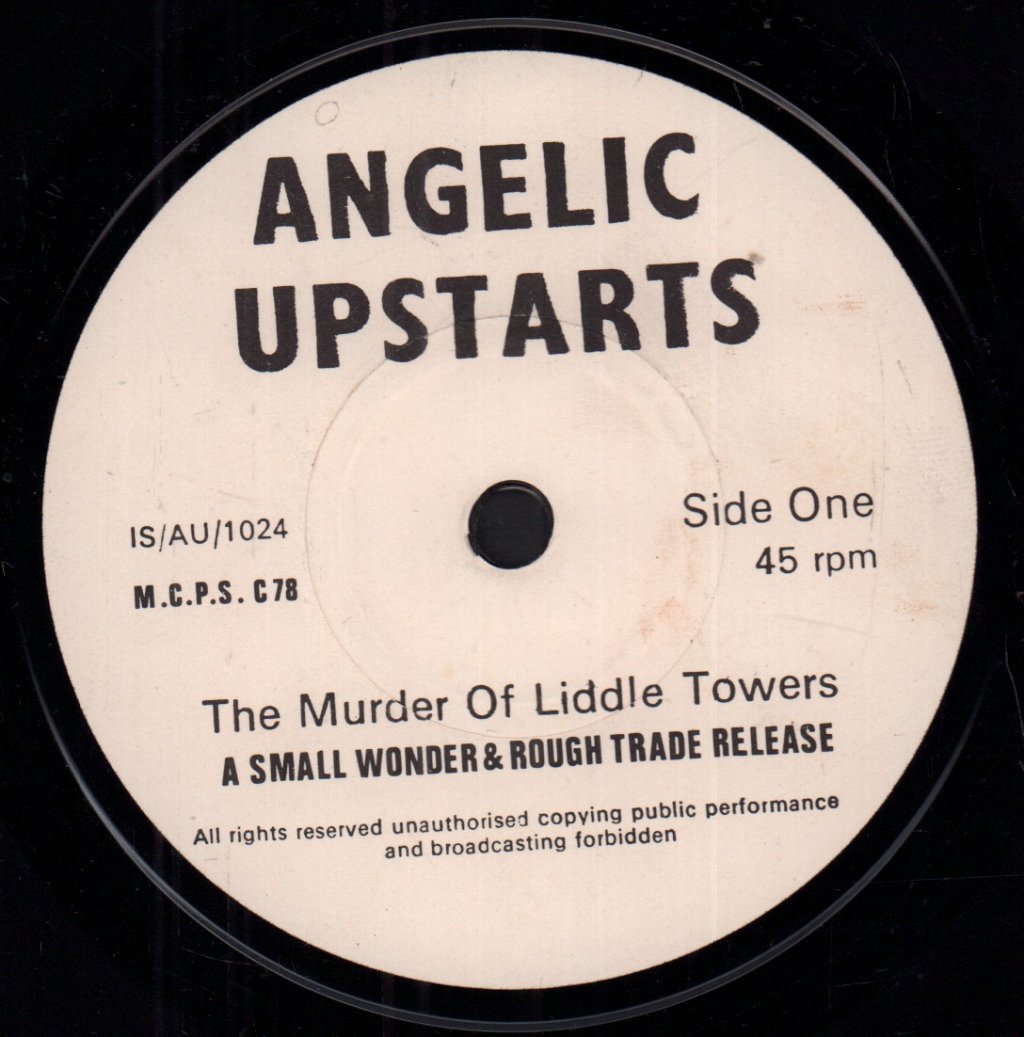Angelic Upstarts - Murder Of Liddle Towers - 7 Inch