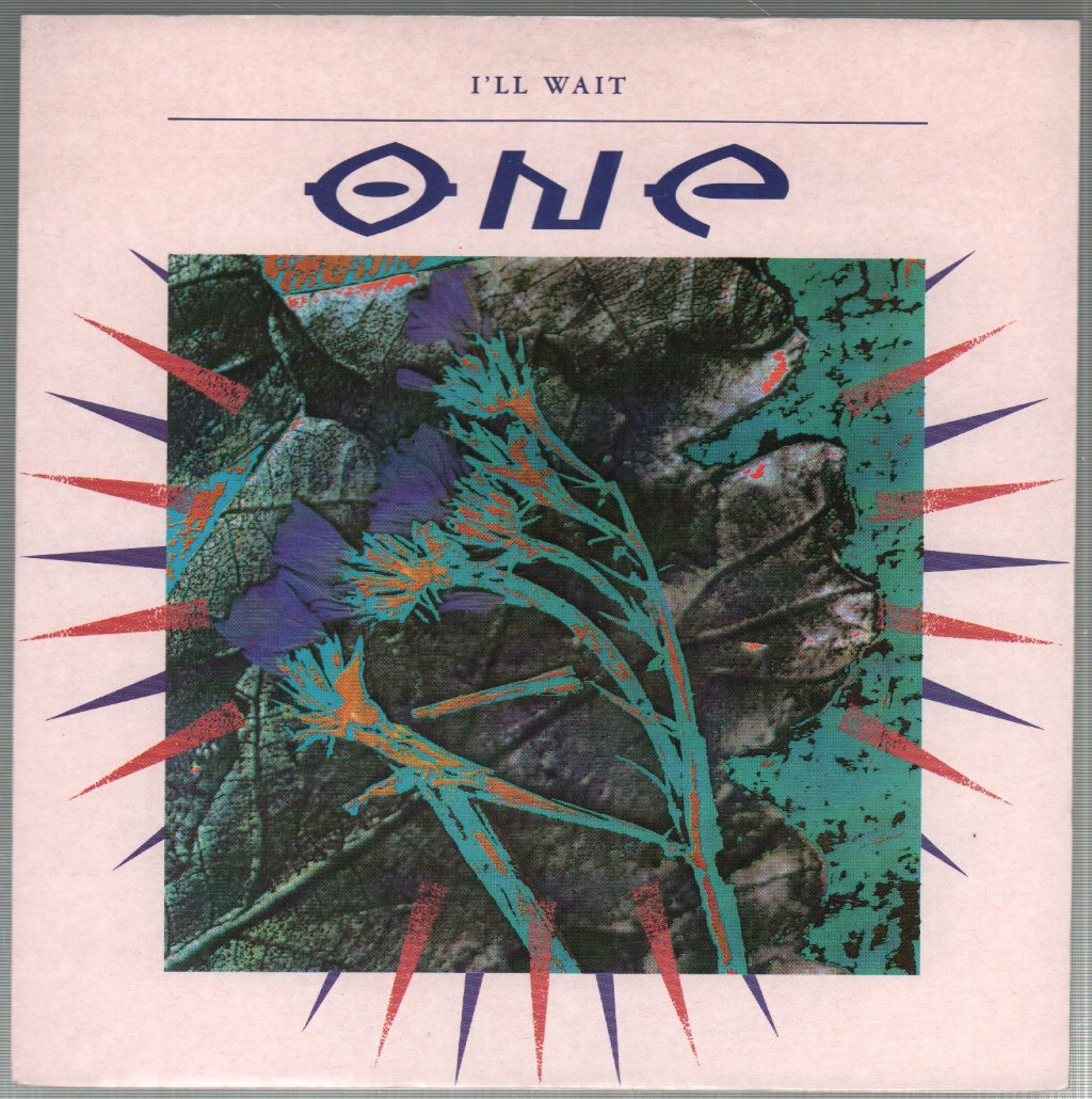 One - I'll Wait - 7 Inch