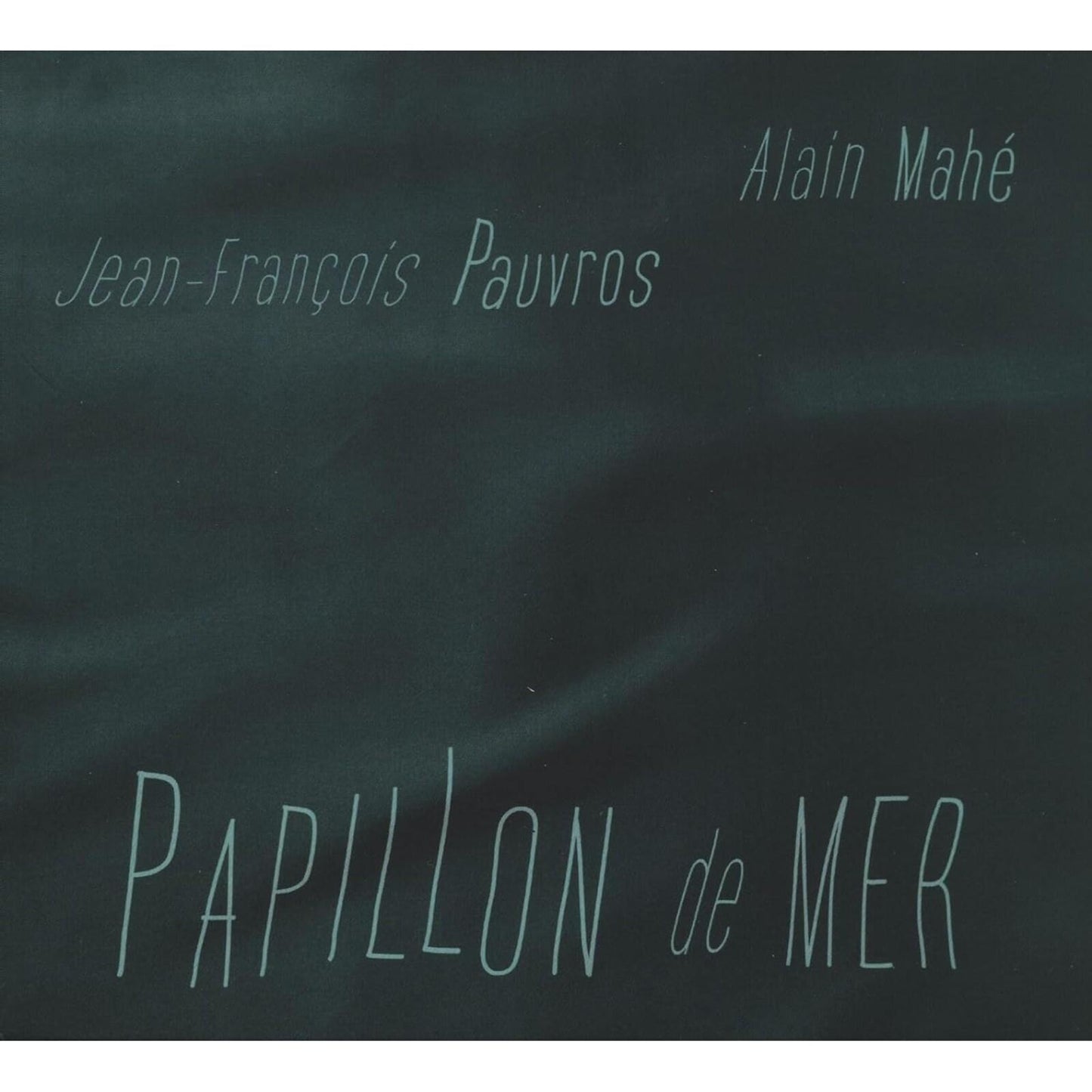Jean-Francois Pauvros / Alain Mahe - Papillon de Mer - Lp