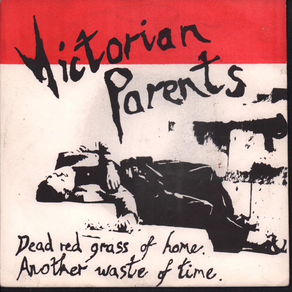 Victorian Parents - Dead Red Grass Of Home - 7 Inch