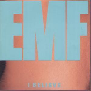 Emf - I Believe - 7 Inch