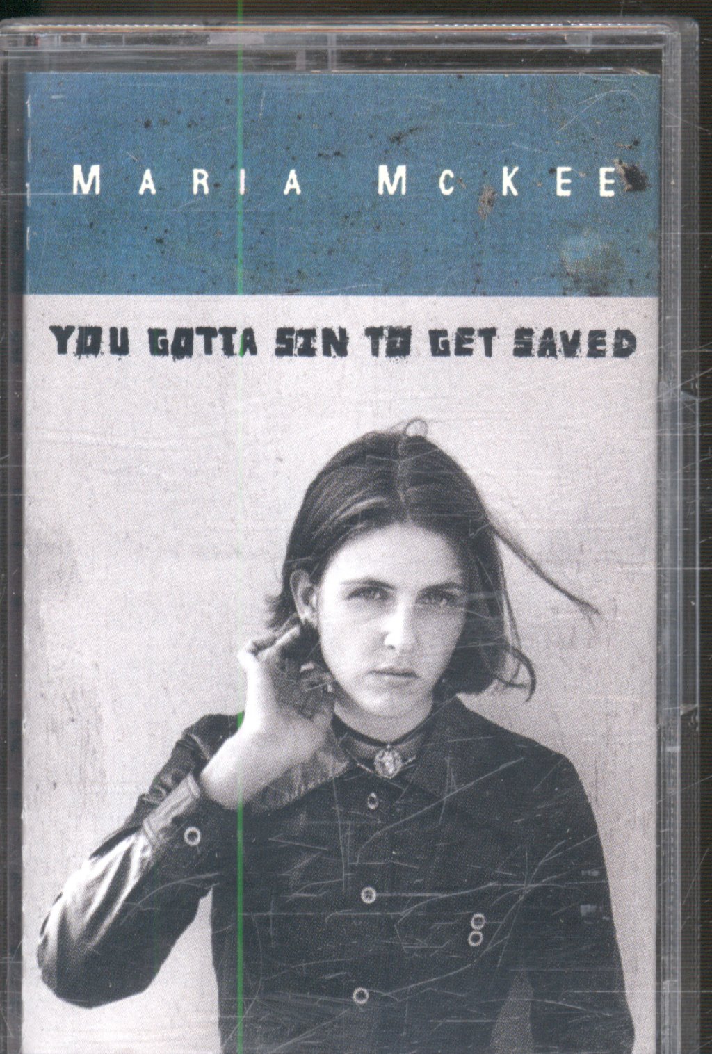 Maria Mckee - You Gotta Sin To Get Saved - Cassette