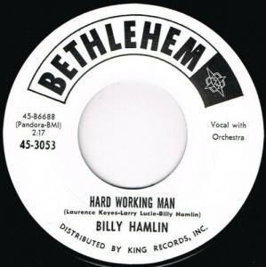 Billy Hamlin - Hard Working Man - 7 Inch