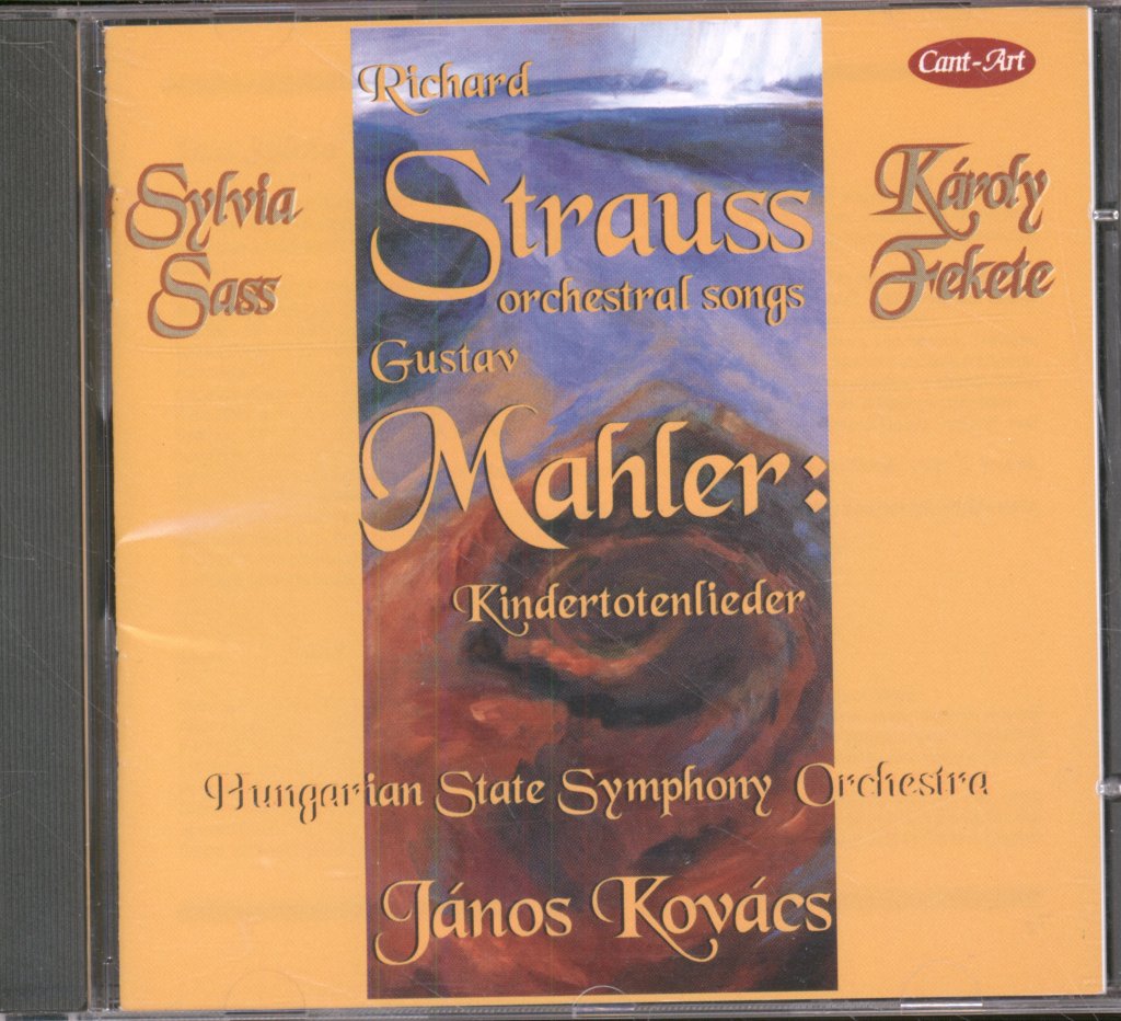 Hungarian State Symphony Orchestra, Janos Kovacs - Richard Strauss: orchestral songs, Gustav Mahler: Kindertotenlieder - Cd