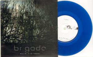 Brigade - Meet Me At My Funeral - 7 Inch