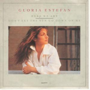 Gloria Estefan - Here We Are - 7 Inch