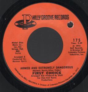 First Choice - Armed And Extremely Dangerous - 7 Inch