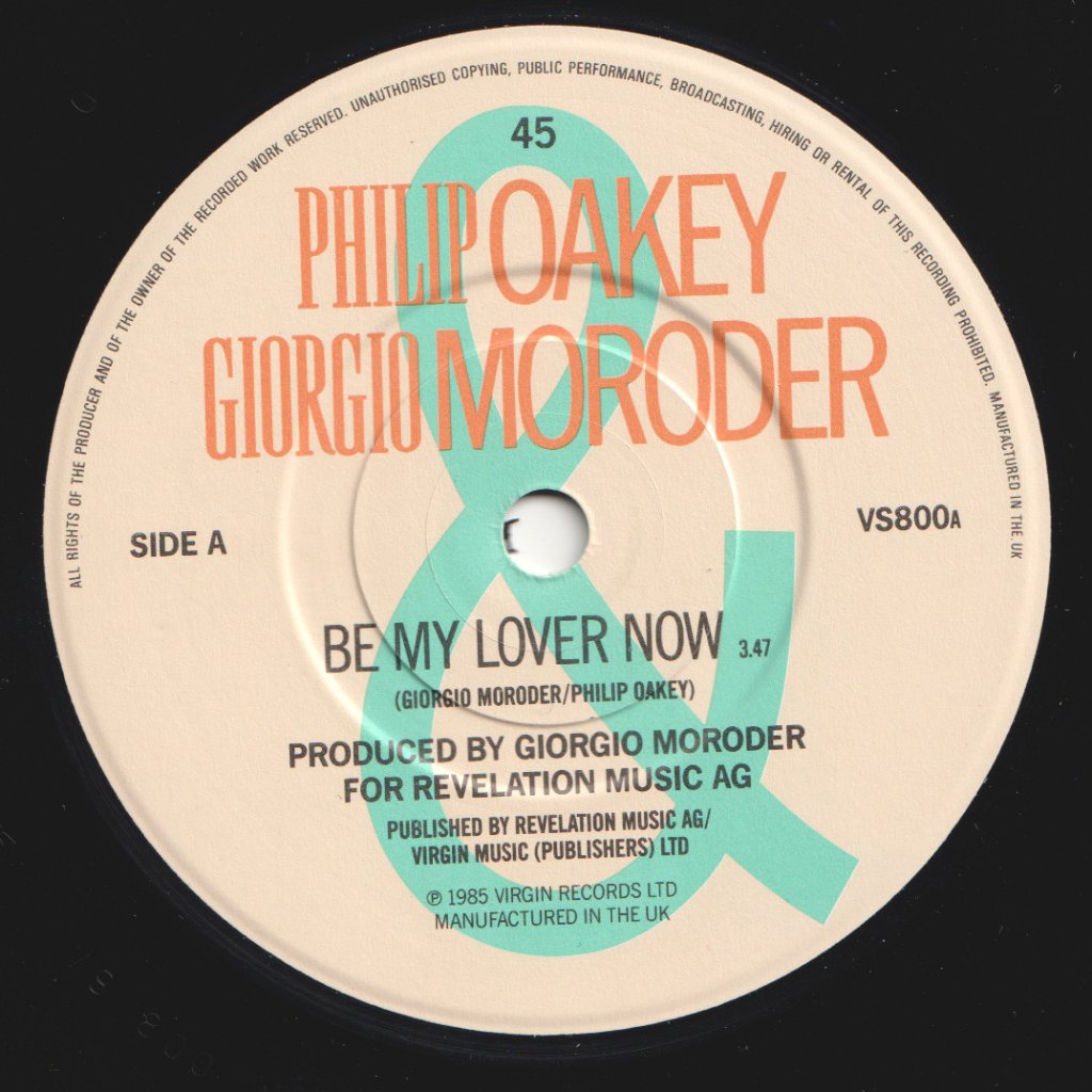 Giorgio Moroder With Philip Oakey - Be My Lover Now - 7 Inch