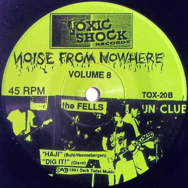 Rancid Hell Spawn / The Fells - Noise From Nowhere Volume 8 - 7 Inch