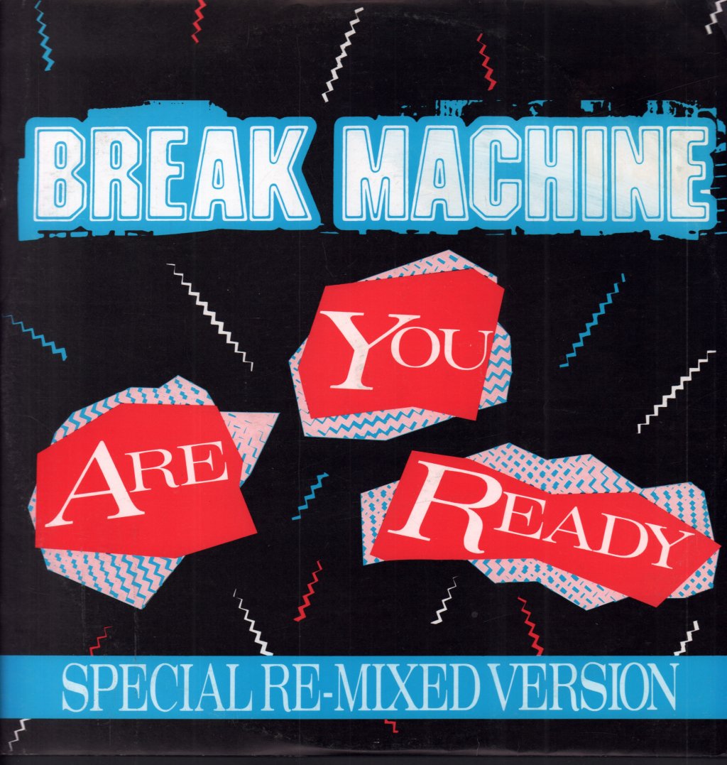 Break Machine - Are You Ready - 12 Inch