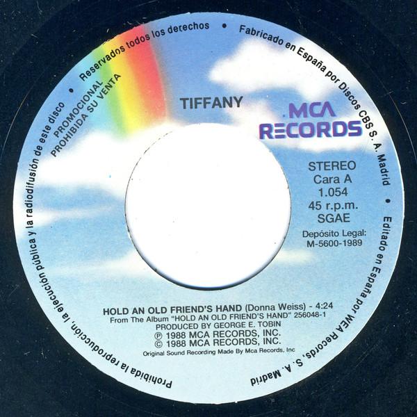 Tiffany (80'S Artist) - Hold An Old Friend's Hand - 7 Inch