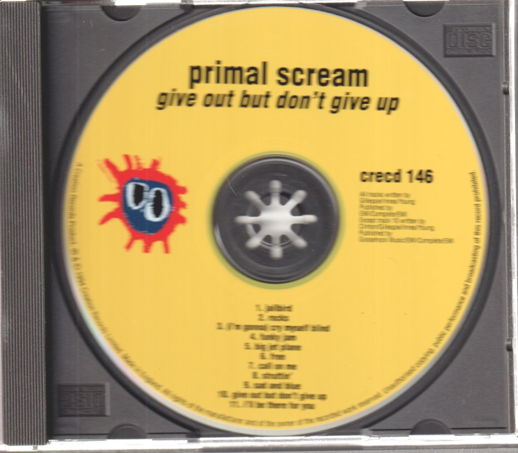 Primal Scream (Scottish Group) - Give Out But Don't Give Up - Cd