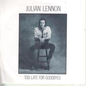 Julian Lennon - Too Late For Goodbyes - 7 Inch