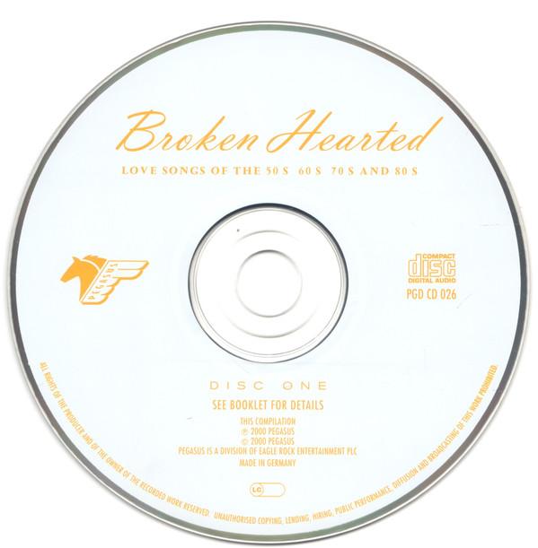 Various Artists - Broken Hearted (Love Songs Of The 50's, 60's, 70's And 80's) - Double Cd