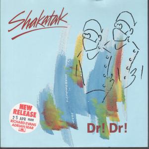 Shakatak - Dr! Dr! - 7 Inch