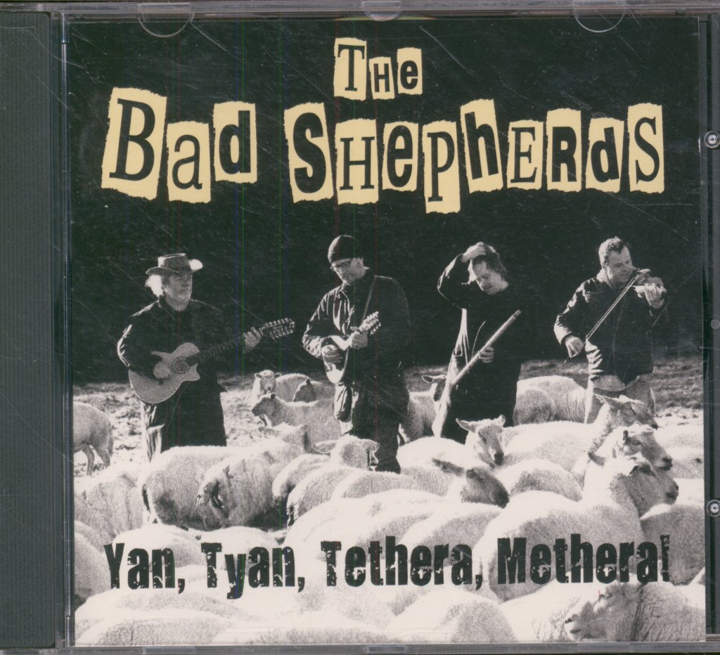 Bad Shepherds - Yan, Tyan, Tethera, Methera! - Cd